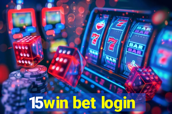 15win bet login